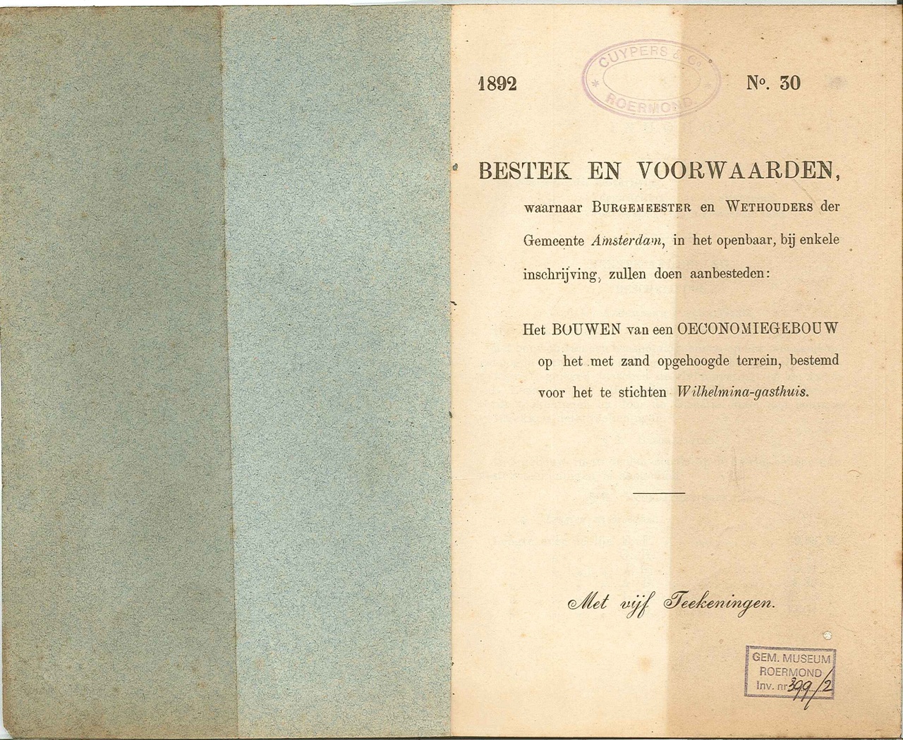 Bestek en voorwaarden voor een Economiegebouw voor het te stichten Wilhelmina Gasthuis te Amsterdam.